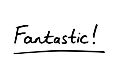 Fantastik kelimesi! Beyaz bir arkaplanda el yazısı.