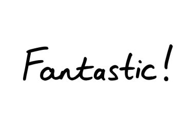 Fantastik kelimesi! Beyaz bir arkaplanda el yazısı.