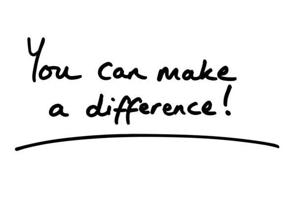 You Can Make a Difference! handwritten on a white background.