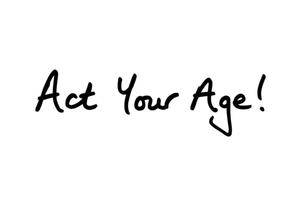 Handeln Sie Ihr Alter Handgeschrieben Auf Weißem Hintergrund — Stockfoto