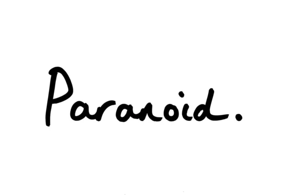 Paranoïde Handgeschreven Een Witte Achtergrond — Stockfoto