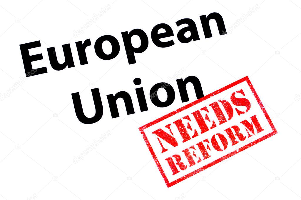 European Union heading with a red NEEDS REFORM rubber stamp.