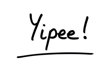 Yipee! Beyaz bir arkaplanda el yazısı.