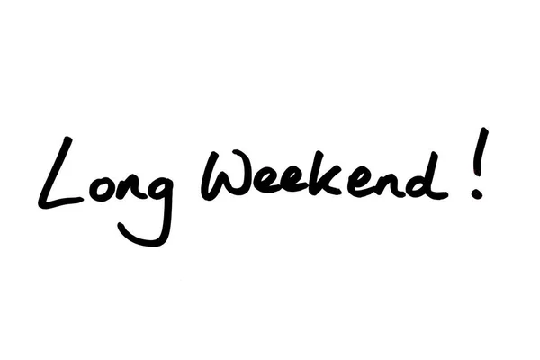 Long Weekend Handwritten White Background — Stock Photo, Image