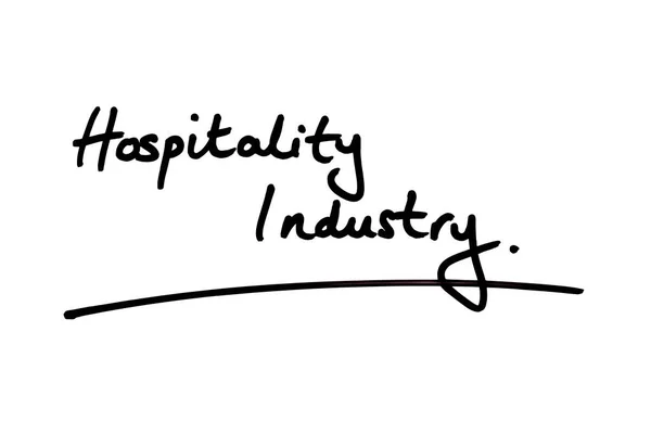 Indústria Hospitality Manuscrito Sobre Fundo Branco — Fotografia de Stock