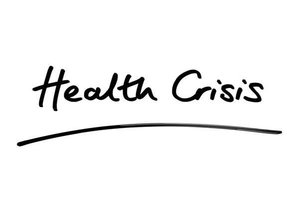 Health Crisis Handgeschreven Een Witte Achtergrond — Stockfoto