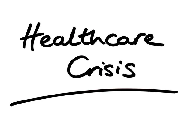 Gesundheitskrise Handgeschrieben Auf Weißem Hintergrund — Stockfoto