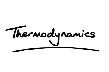 Beyaz arka planda el yazısıyla termodinamik..