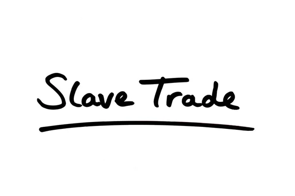 Slave Trade Handskriven Vit Bakgrund — Stockfoto