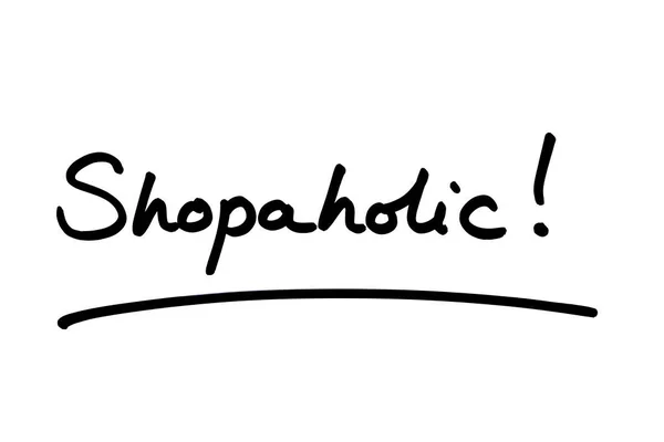 Shopaholic Handwritten White Background — Stock Photo, Image