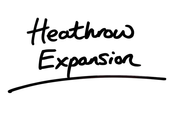 Heathrow Expansion Handgeschrieben Auf Weißem Hintergrund — Stockfoto