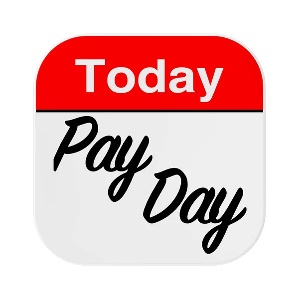 Pay Day Concept. Web Icon with Today is Pay Day. 3d Rendering