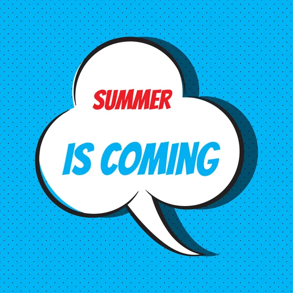Burbuja de habla cómica con la frase se acerca el verano — Archivo Imágenes Vectoriales