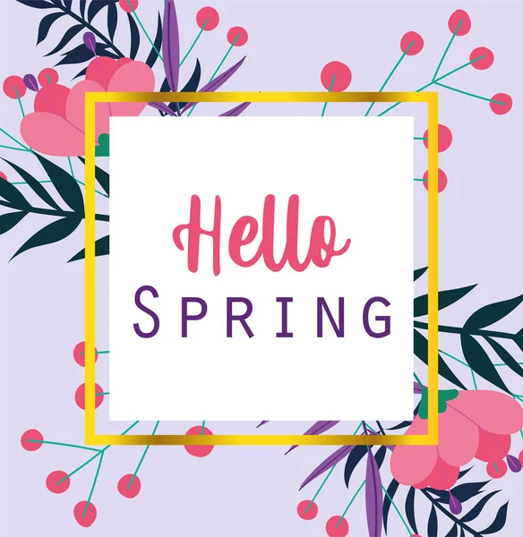 Hello spring, inscription card flowers foliage seasonal decoration — стоковый вектор
