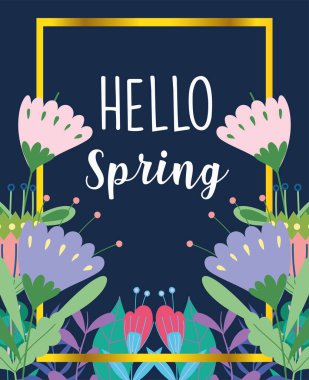 hello spring, flowers leaves nature typographic style dark background