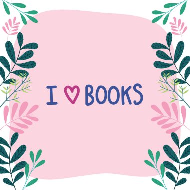 I love books leaf branches botanical border decoration template, book day