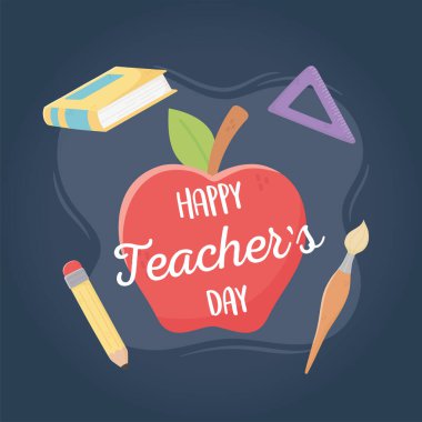 Mutlu öğretmenler günü, okul elma cetveli kalem fırçası harfleri.