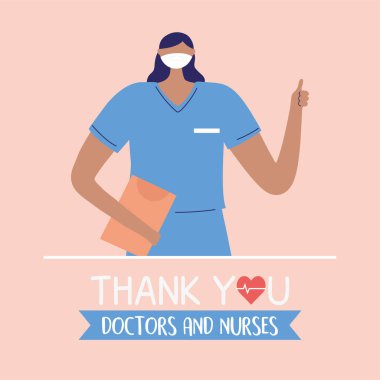 Teşekkürler doktorlar ve hemşireler, maskeli kadın hemşire ve tıbbi rapor.