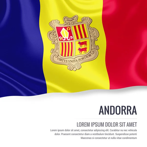 Silky flag of Andorra waving on an isolated white background with the white text area for your advert message. 3D rendering. — Stock Photo, Image