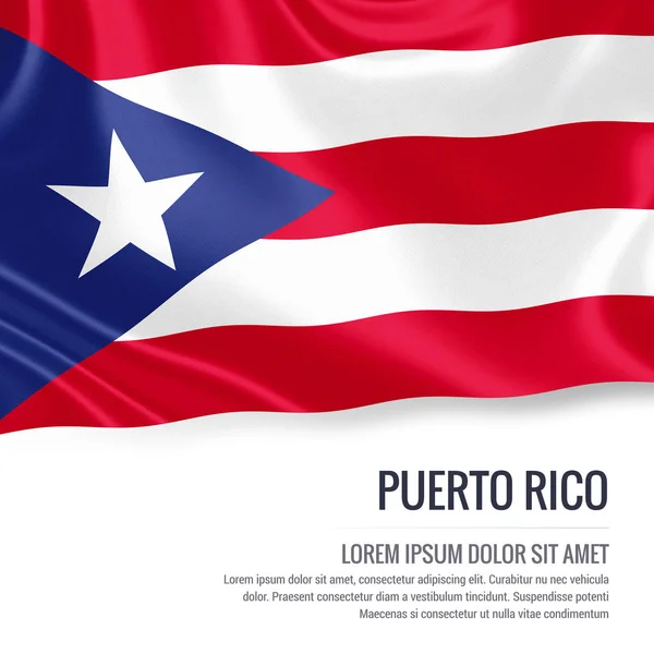 Porto Riko bayrak. İzole beyaz arka planda beyaz metin alanı ilan mesajınız için Porto Riko sallayarak ipeksi bayrak. 3D render. — Stok fotoğraf
