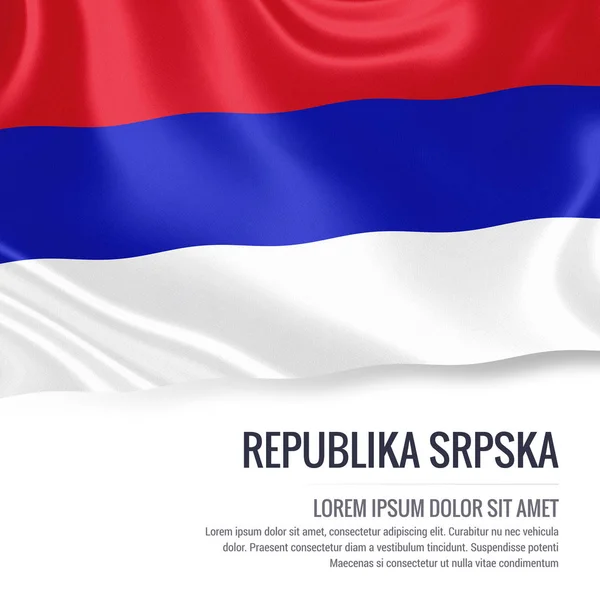 Bandera República Srpska. Bandera sedosa de República Srpska ondeando sobre un fondo blanco aislado con el área de texto blanco para su mensaje de anuncio. Renderizado 3D . —  Fotos de Stock