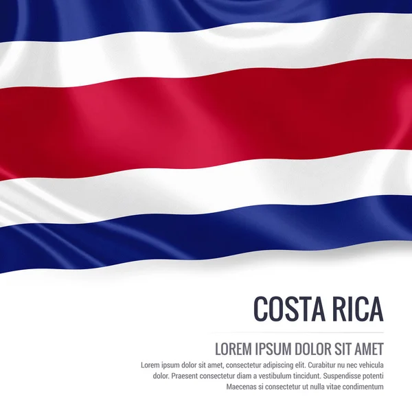 Bandiera Costa Rica. Bandiera di seta del Costa Rica sventola su uno sfondo bianco isolato con l'area di testo bianco per il vostro messaggio annuncio. Rendering 3D . — Foto Stock