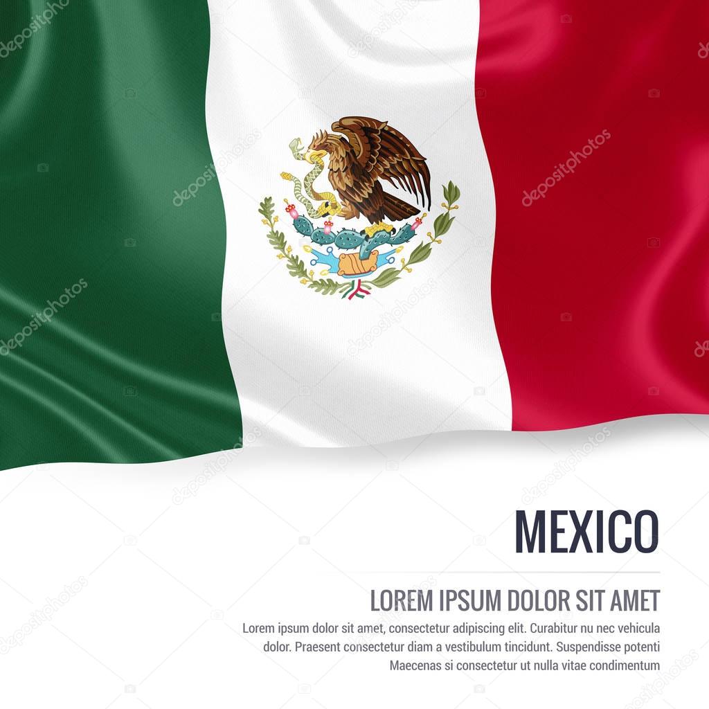 Mexico flag. Silky flag of Mexico waving on an isolated white background with the white text area for your advert message. 3D rendering.