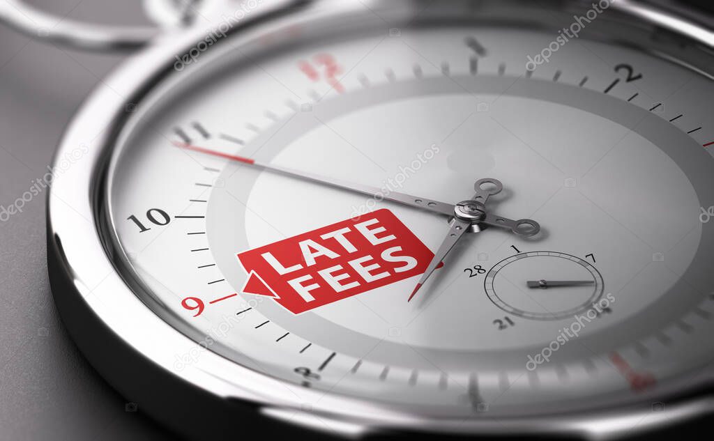 Close up on a conceptual watch with the text late fees. Due date and unpaid invoices penalties concept. 3D illustration.