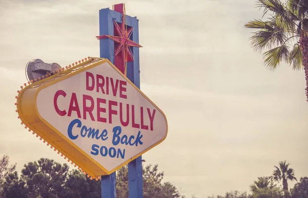 Drive Carefully Las Vegas Sign — Stock Photo, Image