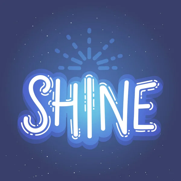 Shine. Inspirational quote phrase. Modern calligraphy with hand drawn word, rays. Lettering for web, poster, background, postcard, banner, Print on cup, bag, shirt, package, balloon Typography design — Stock Vector