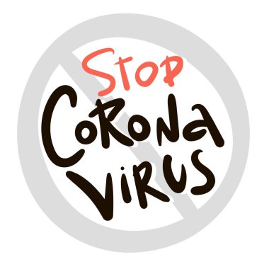 Kırmızı Yasak İşareti ile Coronavirus Simgesini Durdur, 2019-ncov Roman Coronavirus Bakterisi. Enfeksiyon Konsepti yok. Çin 'de tehlikeli Coronavirus hücresi, Wuhan. İzole Vektör Simgesi