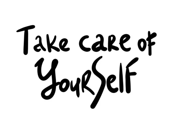 Take Care Yourself Quote Vector Calligraphy Hand Drawn Lettering Poster — Stock Vector