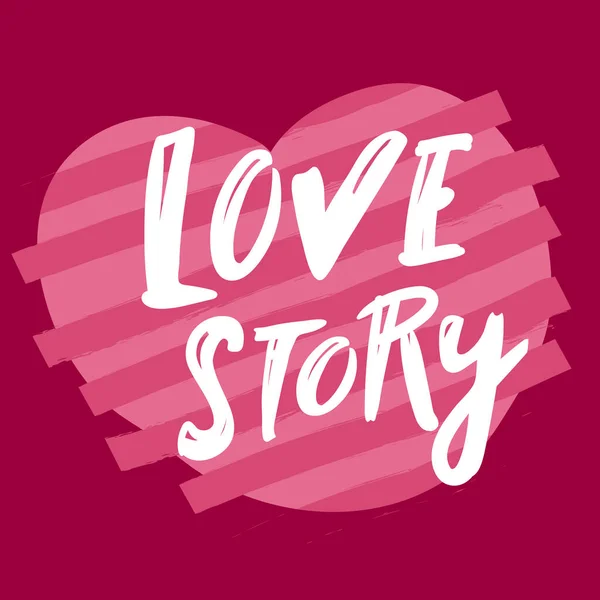 Love Story Card Heart Flowers Hand Written Modern Brush Lettering — Stock Vector