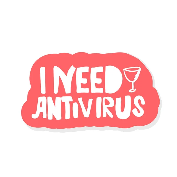 Coronavirus Stop Sign Humor Humor Negro Lettering Preciso Meu Antivírus —  Vetores de Stock