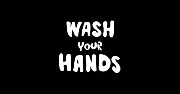 Animazione Con Frase Lettering Wash Your Hands Sfondo Nero Grafica — Video Stock