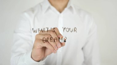 Senin hayalin nedir?, camına yazılı