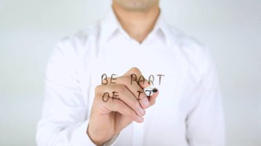 Bunun bir parçası olmak, adam cam, el yazısıyla yazma