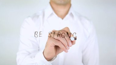 Güçlü olmak, adam cam, el yazısıyla yazma