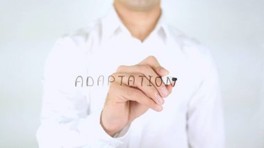 Adaptasyon, adam cam, el yazısıyla yazma