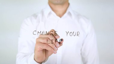 Change Your Life, cam, adam yazma Handwritten
