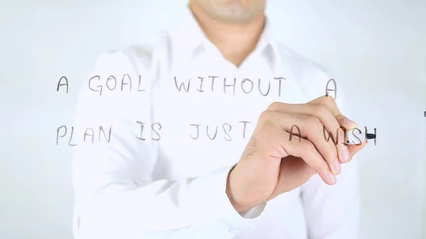 A Goal Without a Plan is Just a Wish, Man Writing on Glass, Handwritten — Stock Photo, Image