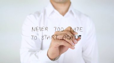 Yeniden başlatın, cam üzerinde yazılı adam için asla çok geç