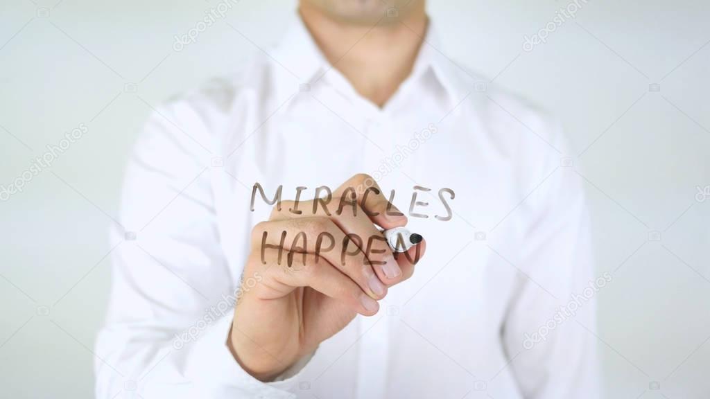 Miracles Happen, Man Writing on Glass