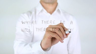 Bir irade yerlerde A yolu yoktur dostum cam üzerine yazma