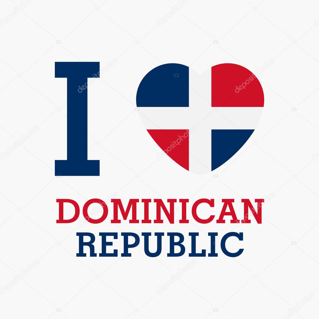 I Love Dominican Republic with heart flag shape Vector