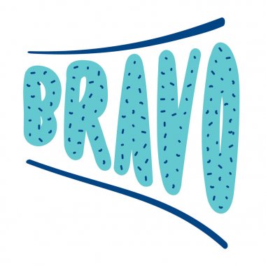 Bravo! Afiş vectro yazı