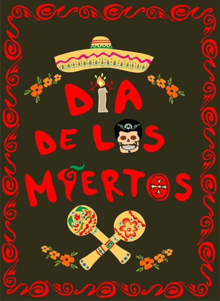 Póster el Día de los Muertos con cráneo de azúcar mexicano, sombrero y maracas — Archivo Imágenes Vectoriales