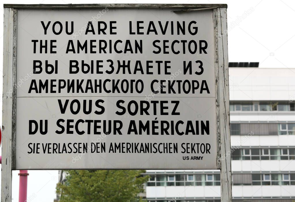 historic sign in the old border point between East Berlin and We