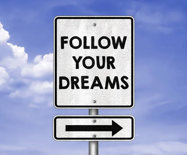 あなたの夢に従ってください 道路標識のイラスト — ストック写真
