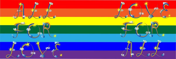 Alles für die Liebe, Liebe für alle vor dem Hintergrund der offiziellen Schwulenflagge. Regenbogen — Stockvektor